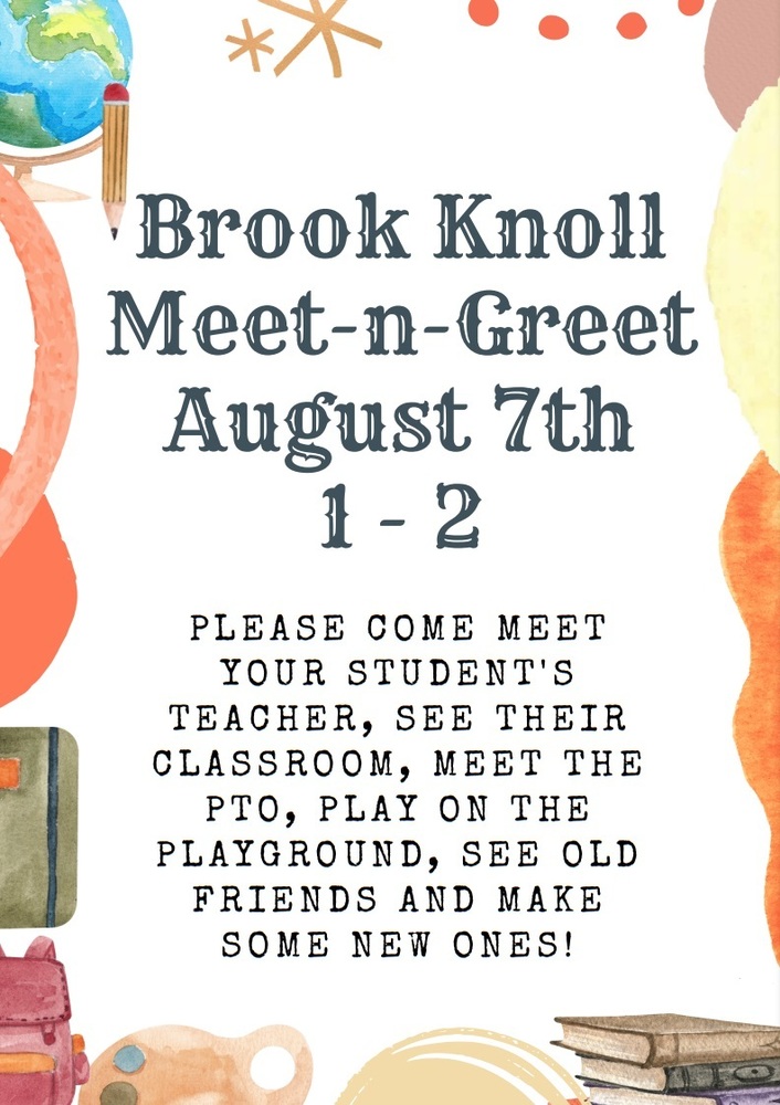Brook Knoll Meet nGreet Brook Knoll Elementary School